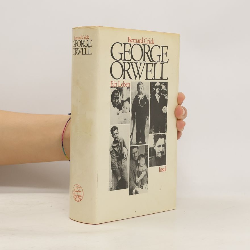 Bernard Crick George Orwell