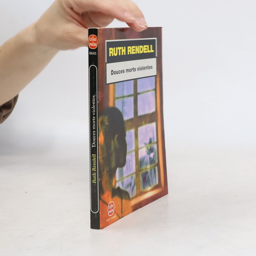 Ruth Rendell Le Livre de Poche: Douces morts violentes - Texte intégral