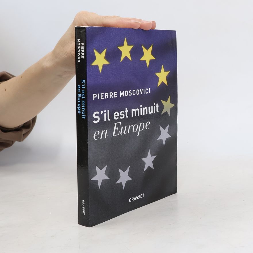Pierre Moscovici Documents Francais: S'il est minuit en Europe