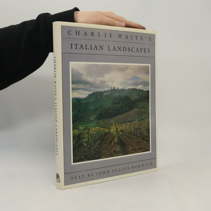 Charlie Waite Charlie Waite's Italian Landscapes