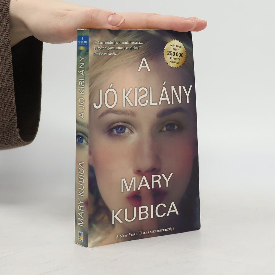 Mary Kubica A jó kislány
