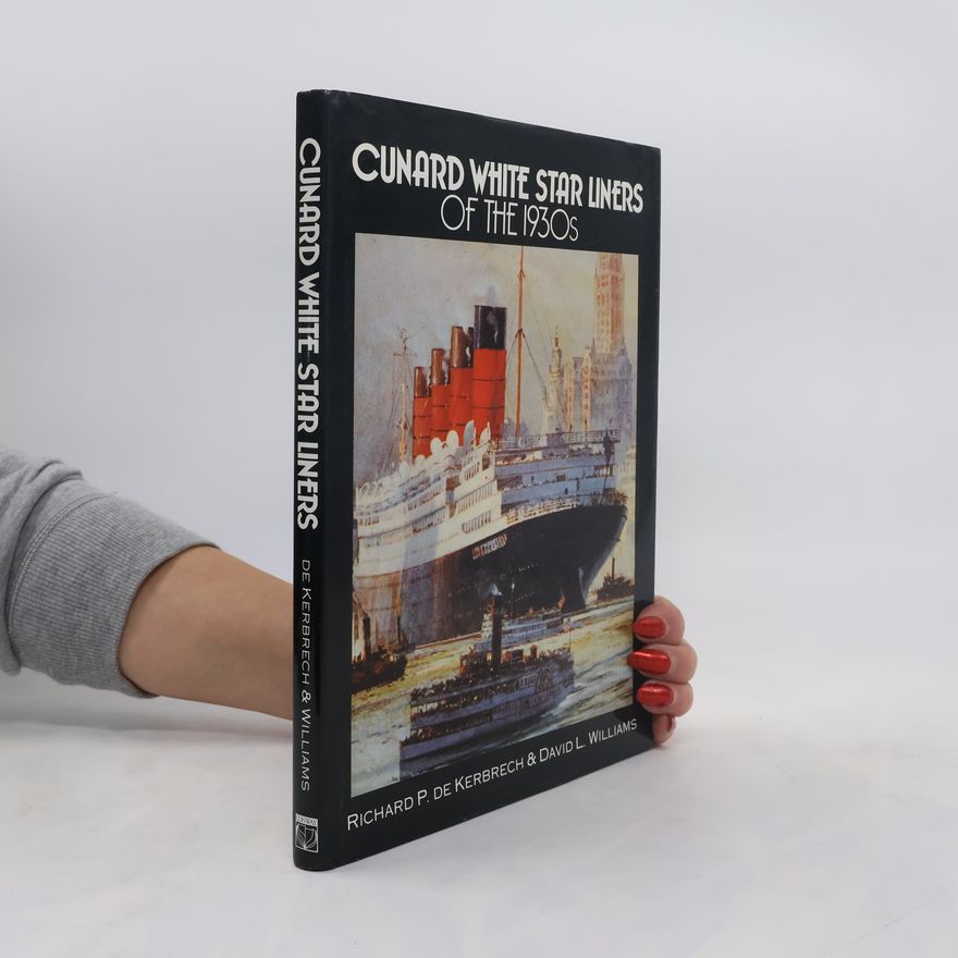 David L. Williams Cunard White Star Liners of the 1930s