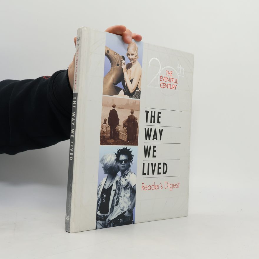 Kolektiv autorů The Way We Lived