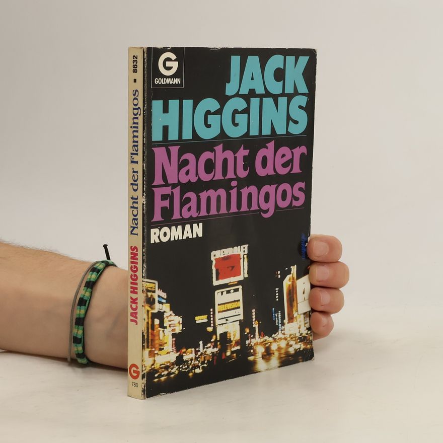 Jack Higgins Nacht der Flamingos