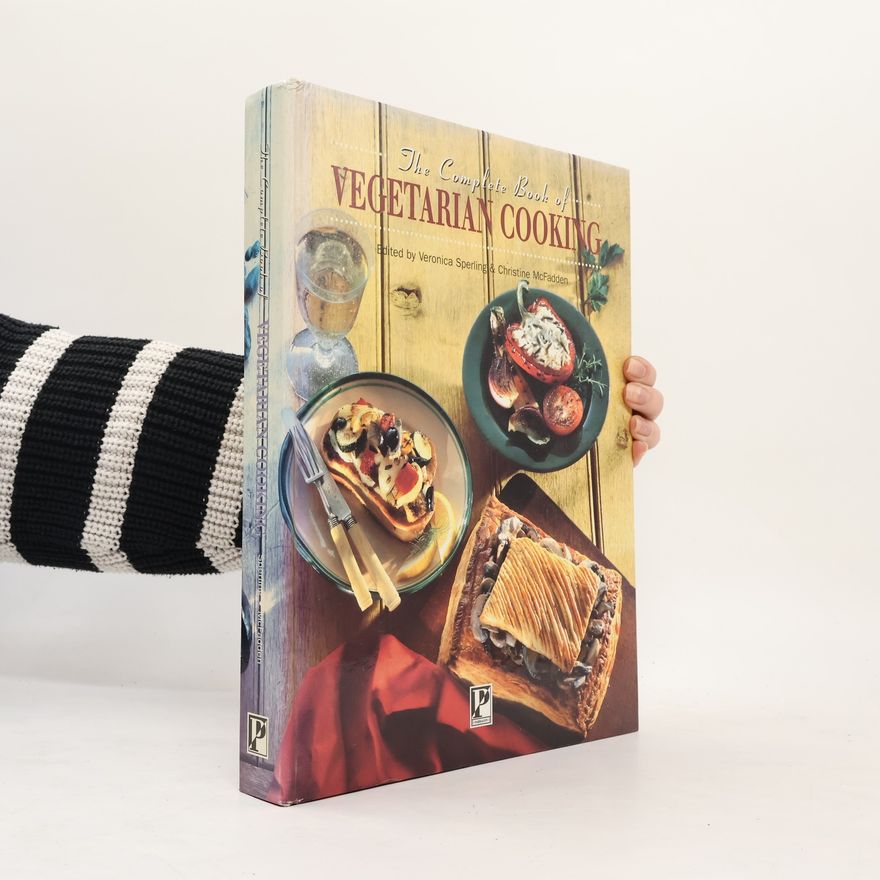 Veronica Sperling The Complete Book of Vegetarian Cooking