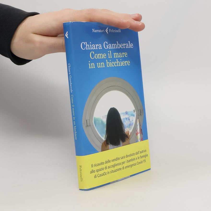 Chiara Gamberale Come il mare in un bicchiere