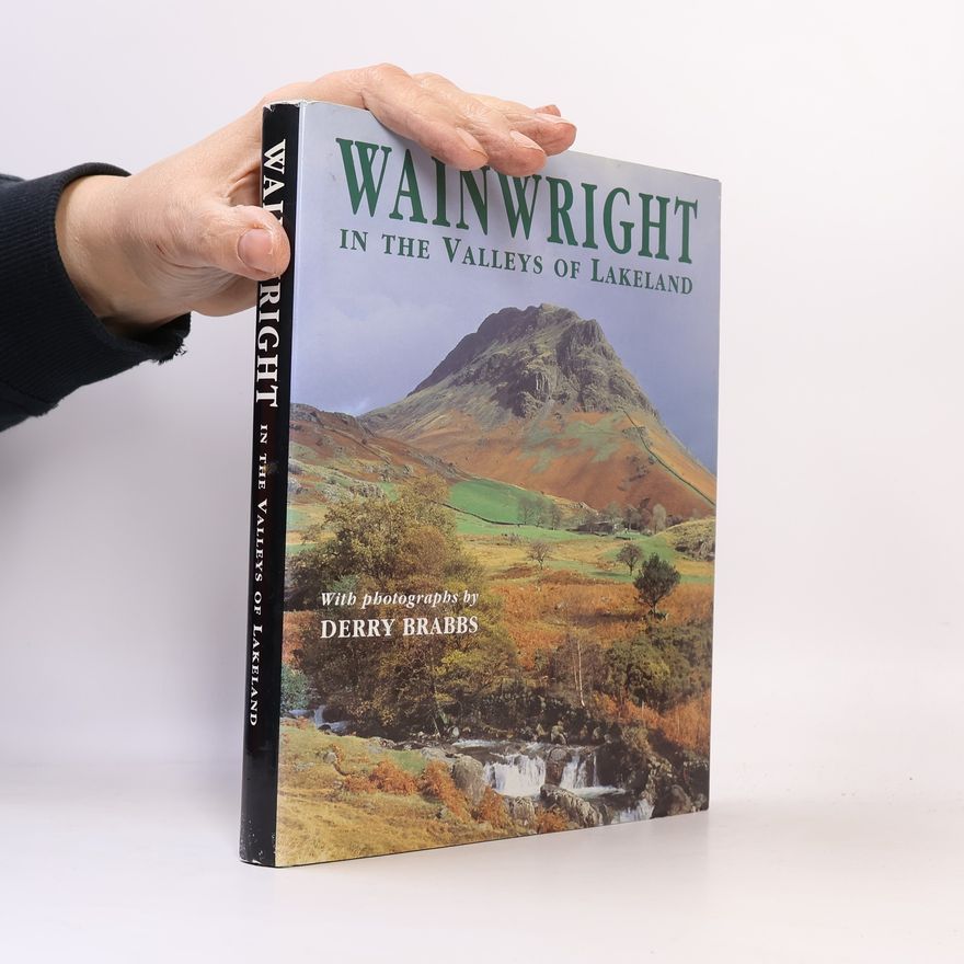 Derry Brabbs Wainwright in the Valleys o Lakeland