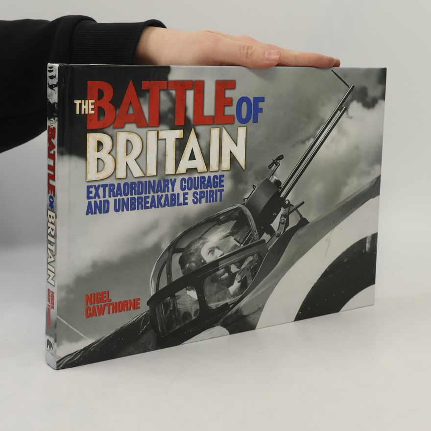 Nigel Cawthorne The Battle of Britain