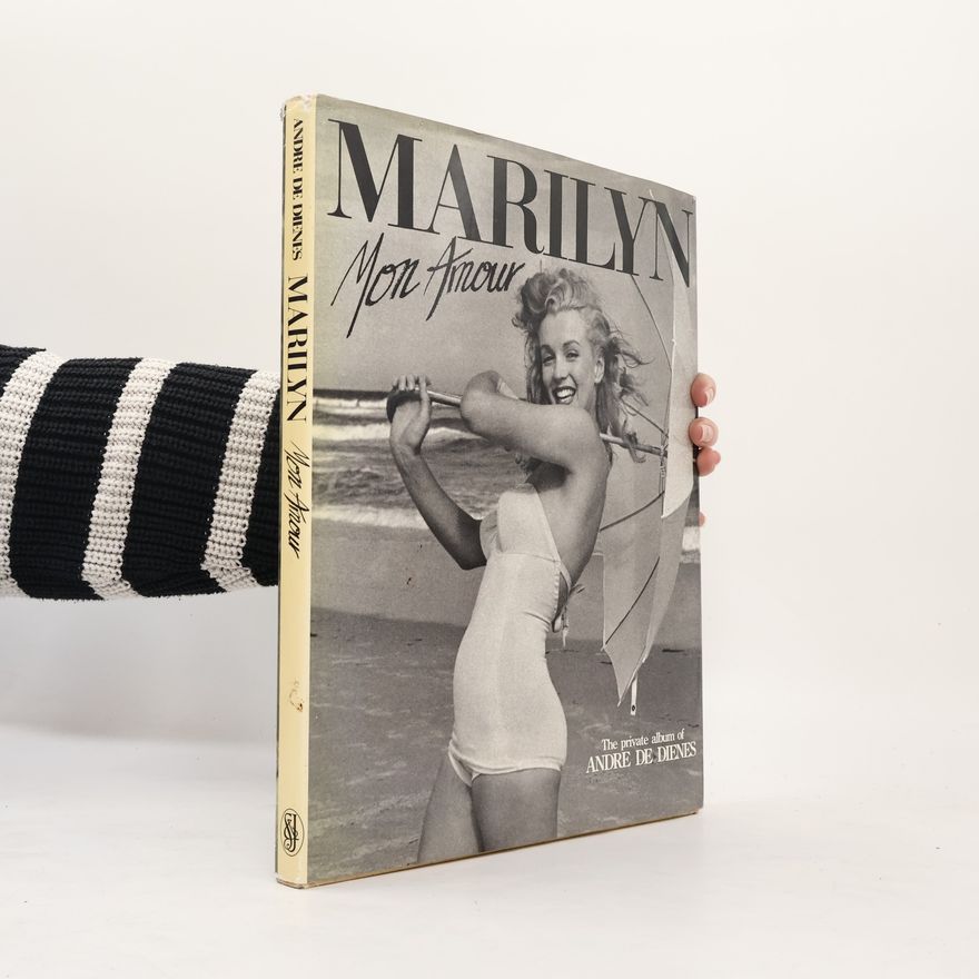 André de Dienes Marilyn Mon Amour
