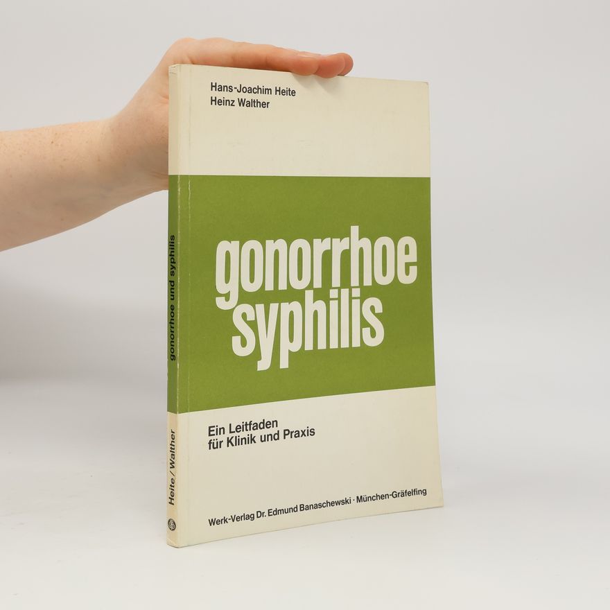Heinz Walther Gonorrhoe und Syphilis