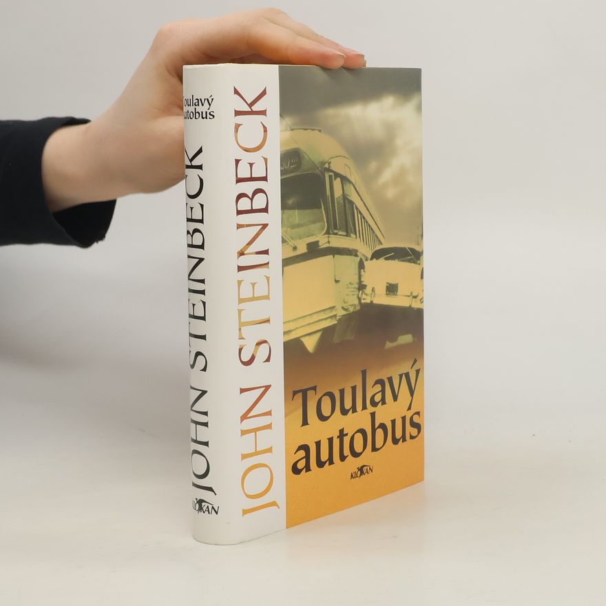 John Steinbeck Toulavý autobus