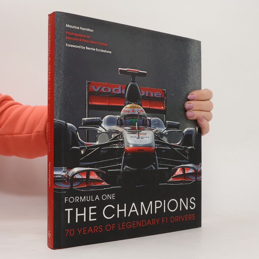 Maurice Hamilton Formula One: The Champions