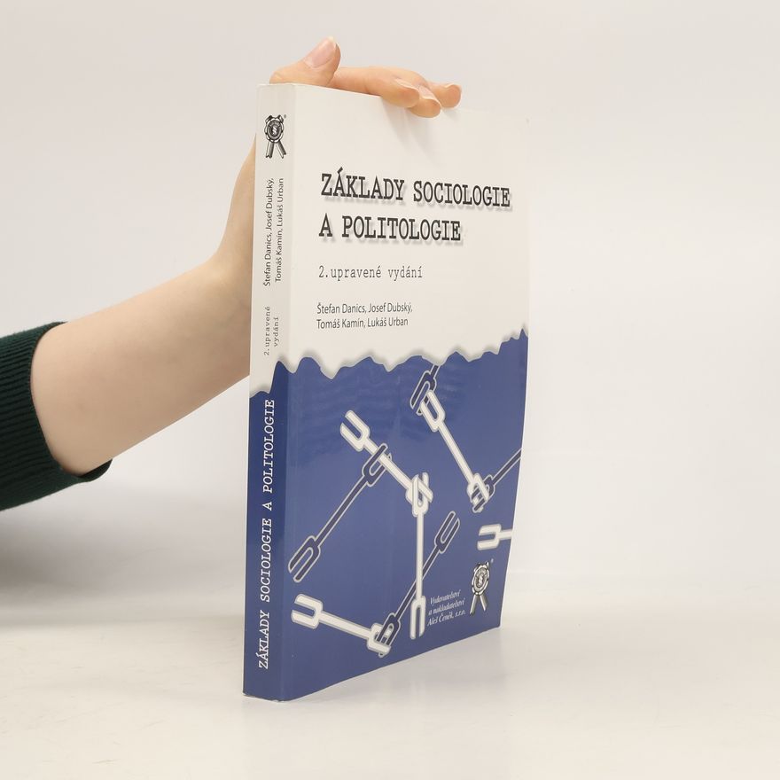 Štefan Danics Základy sociologie a politologie