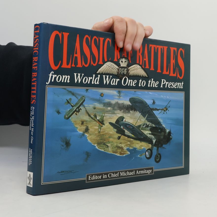 M. J. Armitage Classic RAF Battles