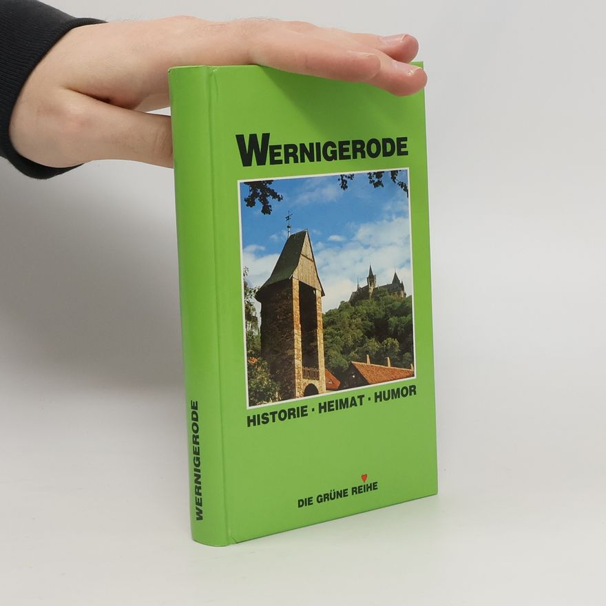 Georg von Gynz Rekowski Die Grüne Reihe: Wernigerode