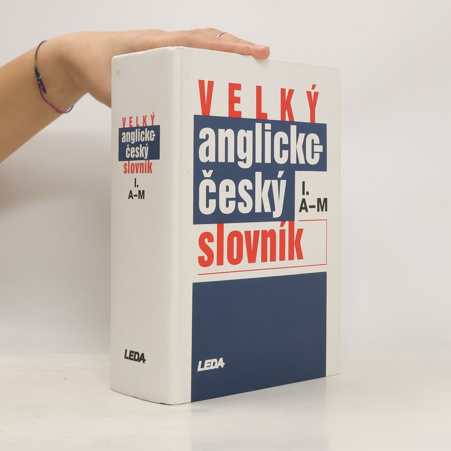 Karel Hais Velký anglicko-český slovník I. A-M