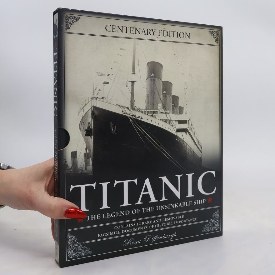 Beau Riffenburgh Titanic