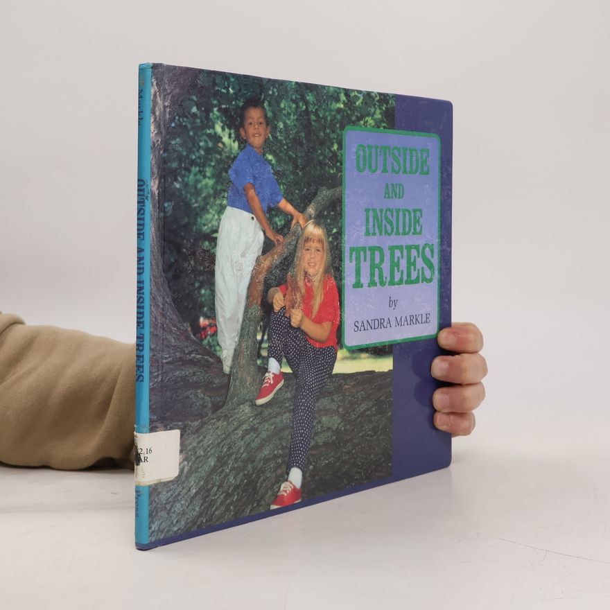 Sandra Markle Outside and Inside Trees