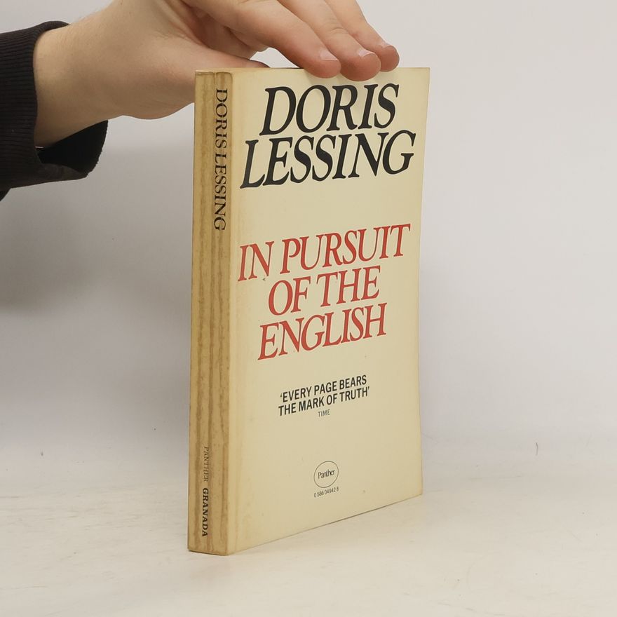 Doris Lessing In Pursuit of the English