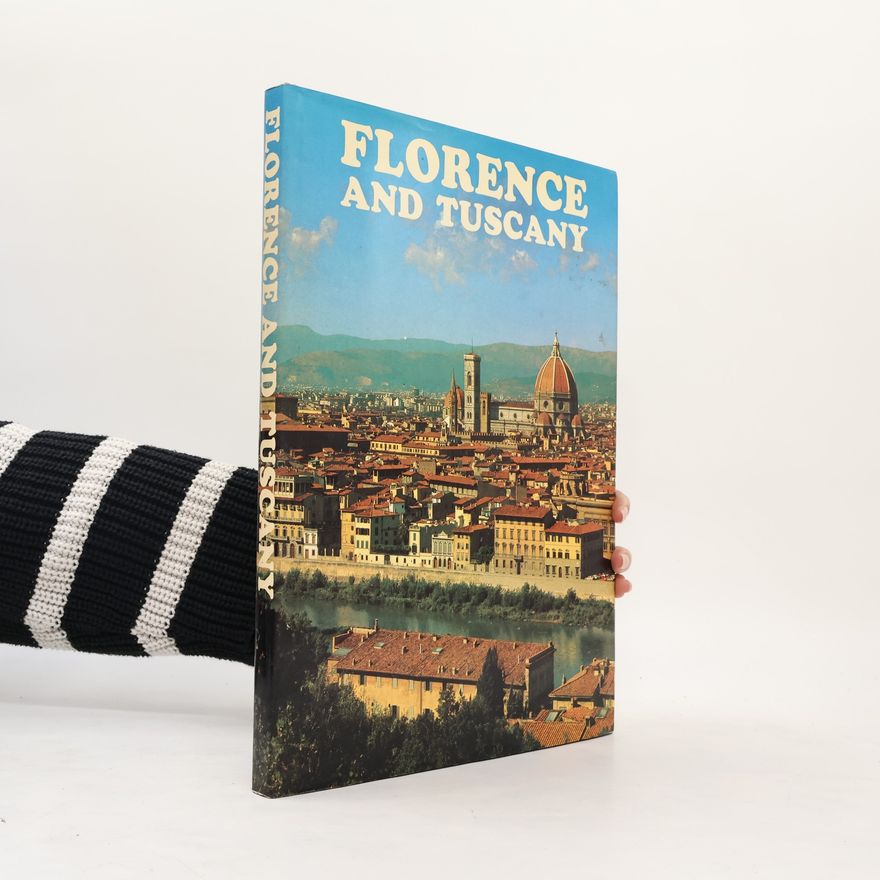 Collectif d'auteurs Florence and Tuscany