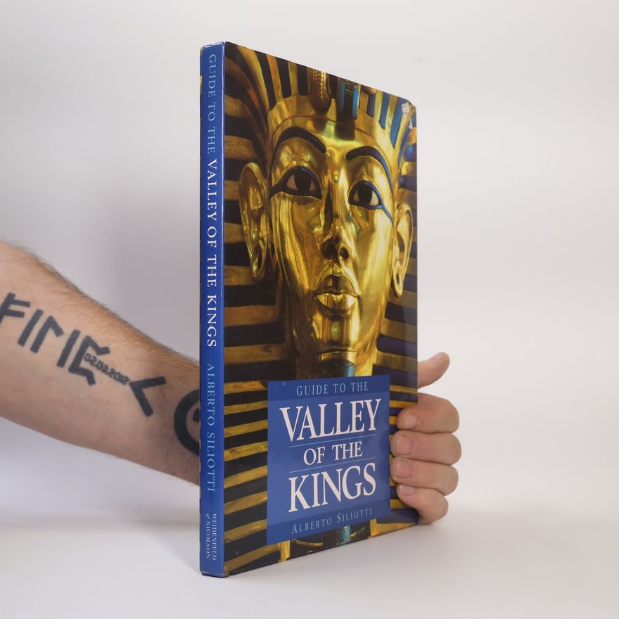 Alberto Siliotti Guide to the Valley of Kings