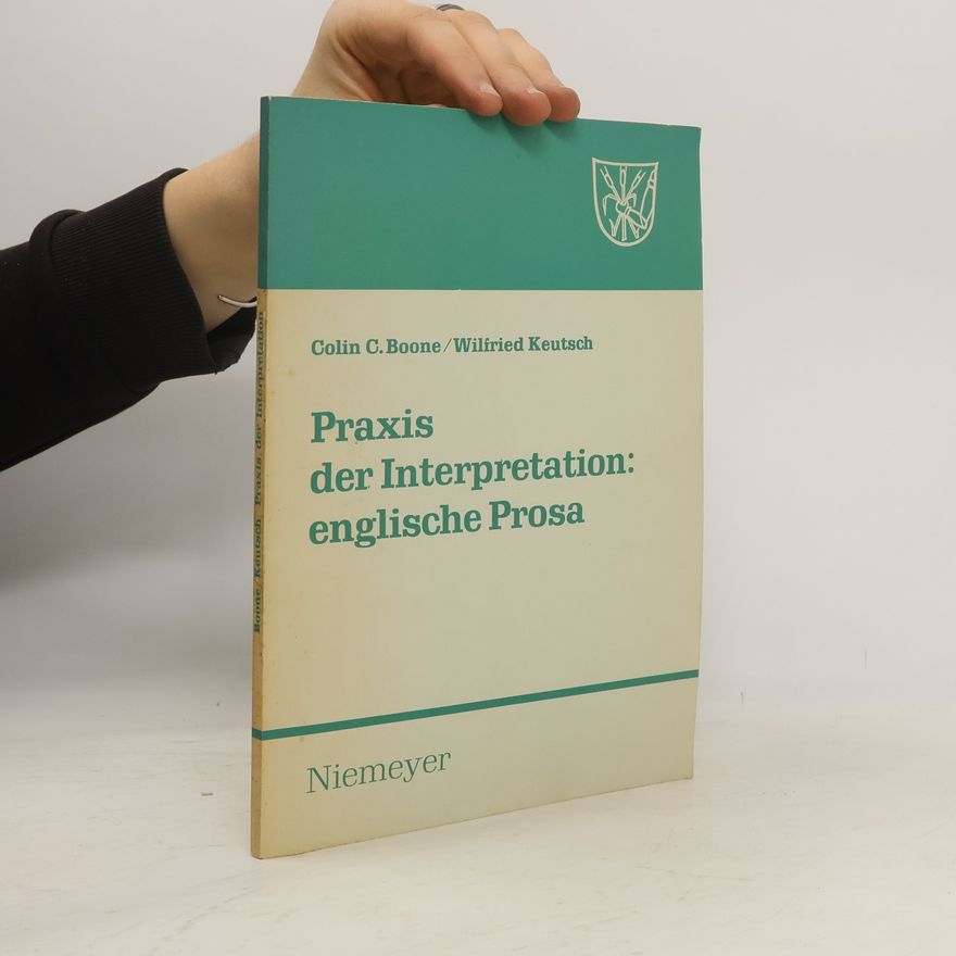 Wilfried Keutsch Praxis der Interpretation Englische Prosa