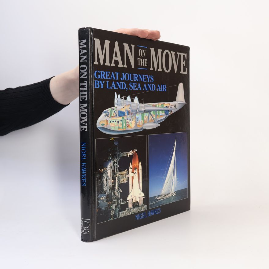 Nigel Hawkes Man on the Move
