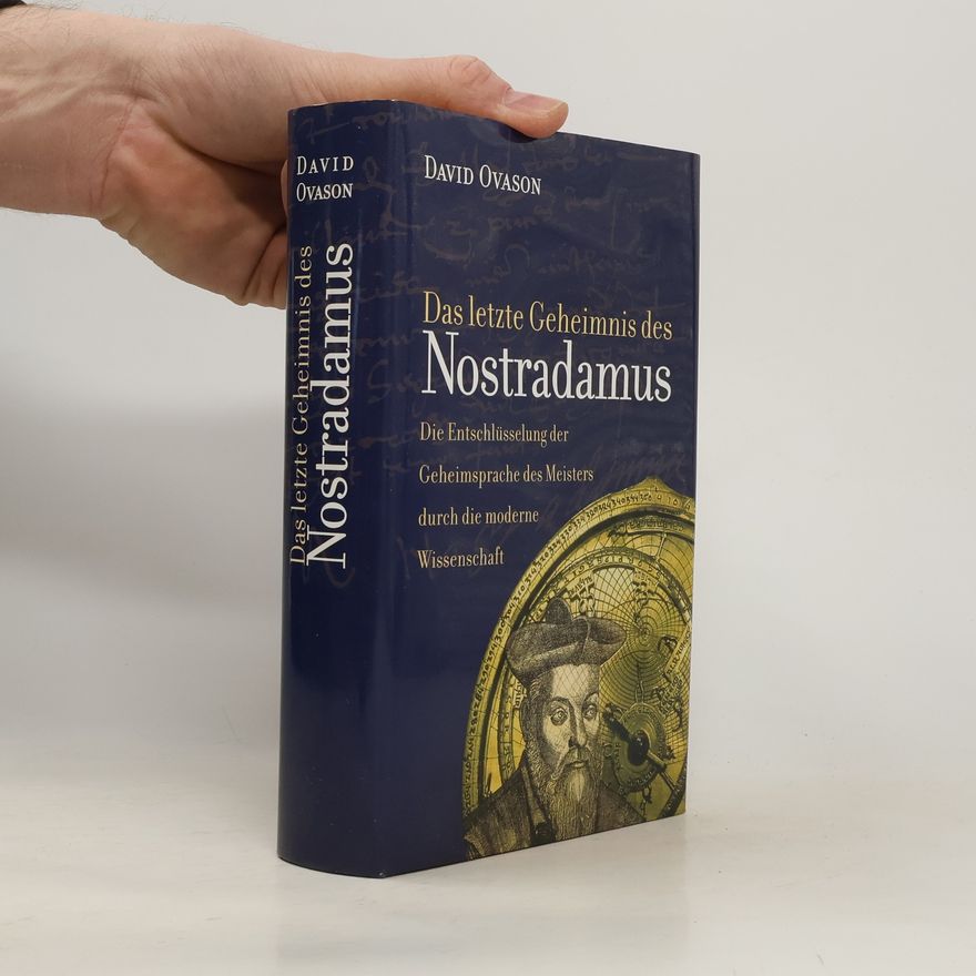 David Ovason Das letzte Geheimnis des Nostradamus