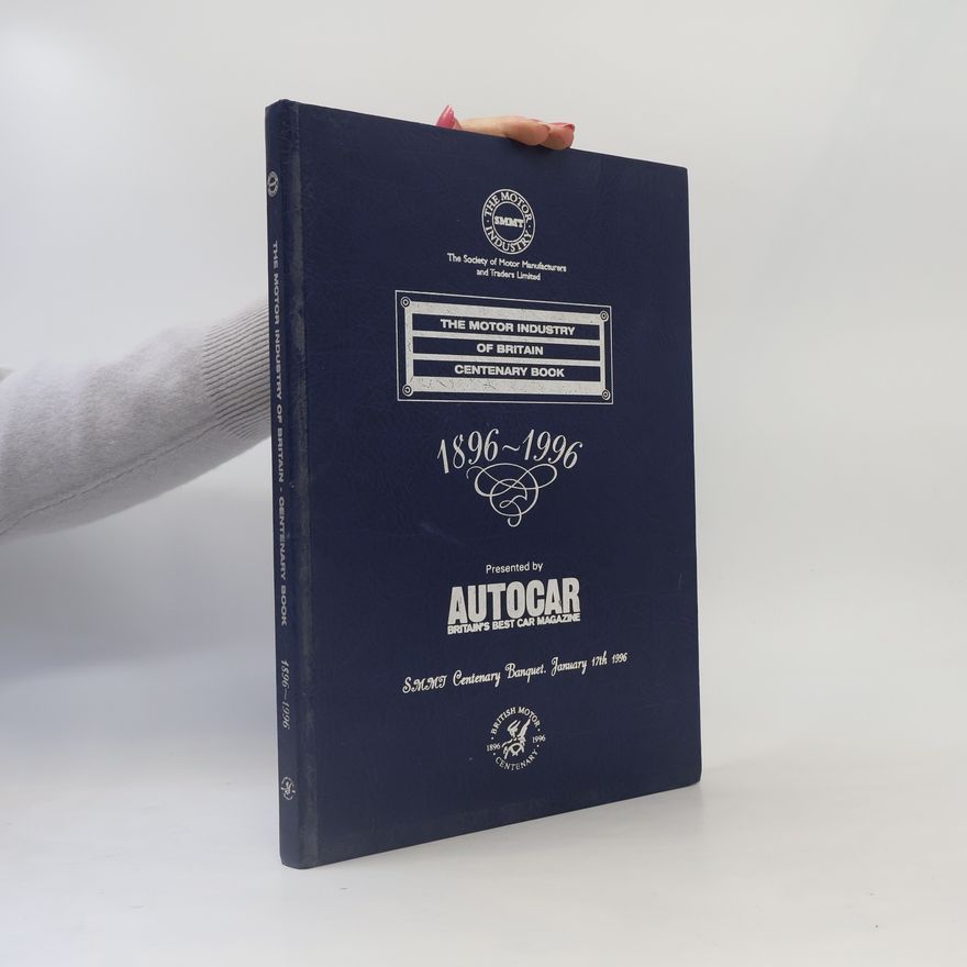 Autorenkollektiv The Motor Industry of Britain Cebtenary Book