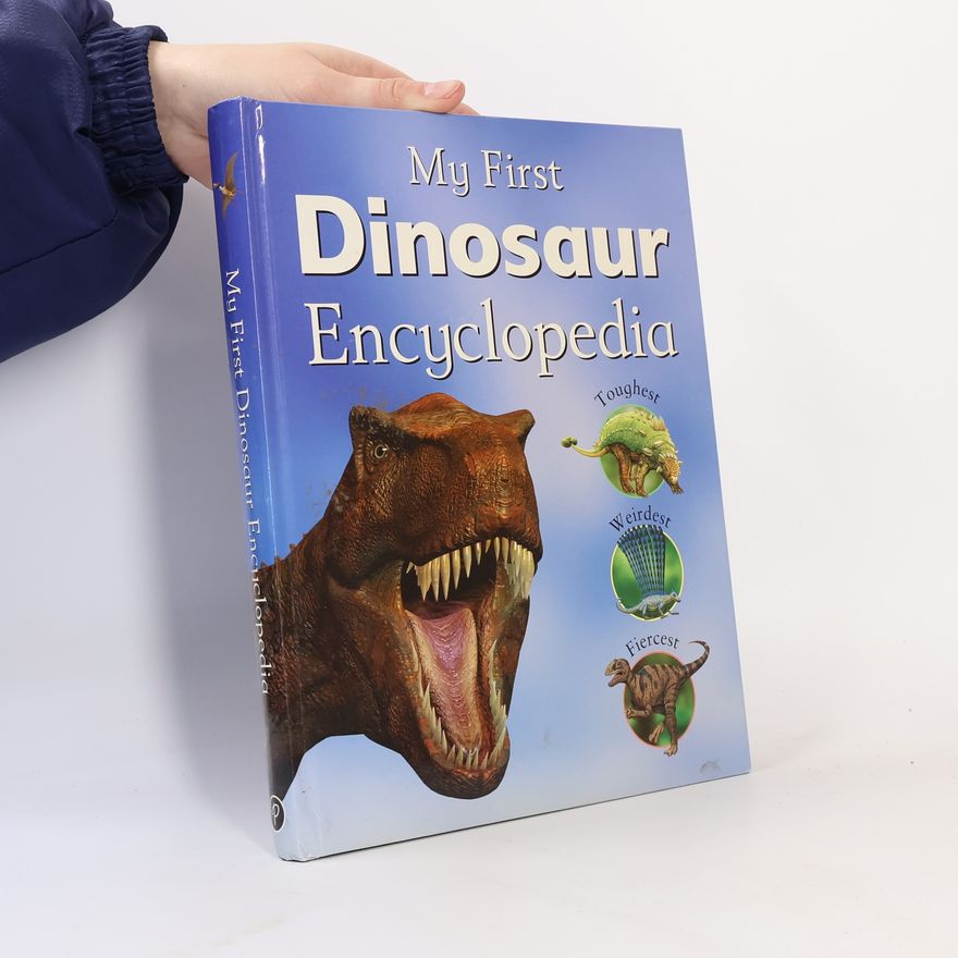 Parragon Book Service Limited My First Dinosaur Encyclopedia
