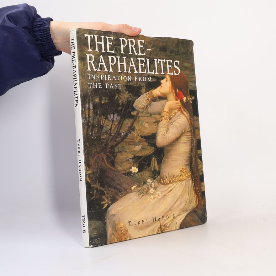 Terri Hardin Artists & Art Movements S.: The Pre-Raphaelites