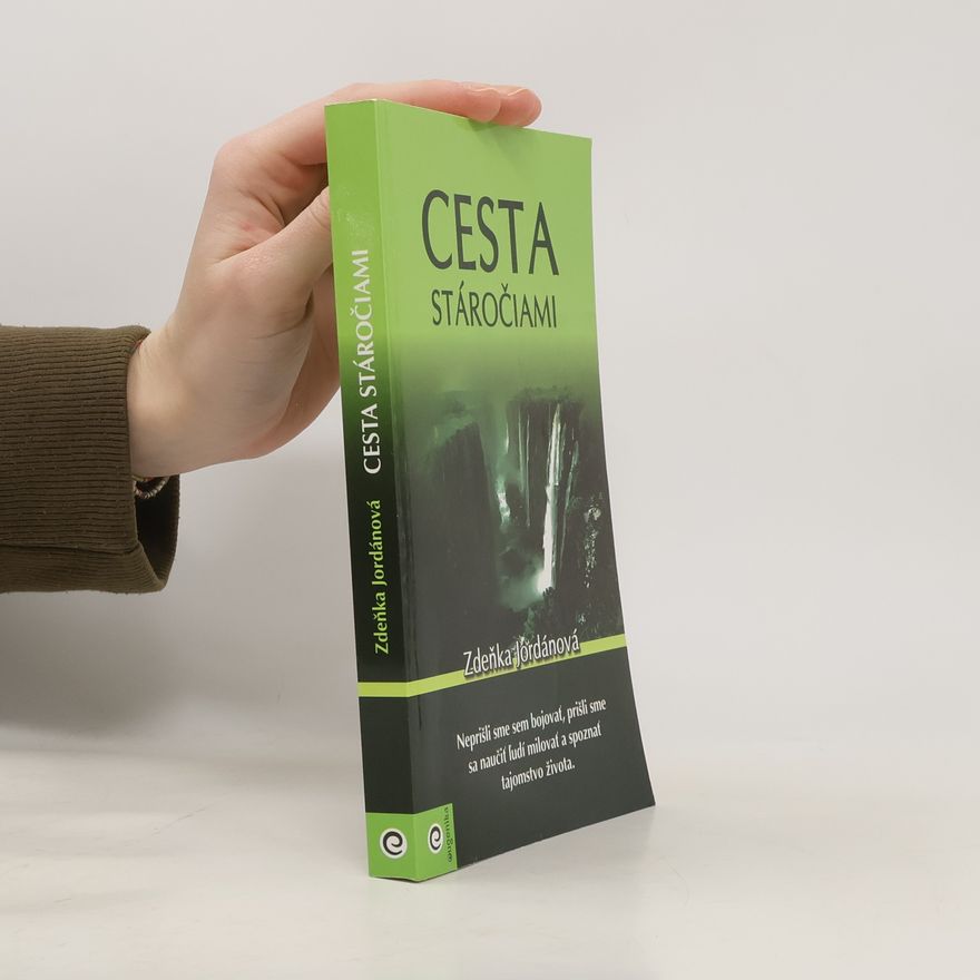 Zdeňka Jordánová Cesta stáročiami