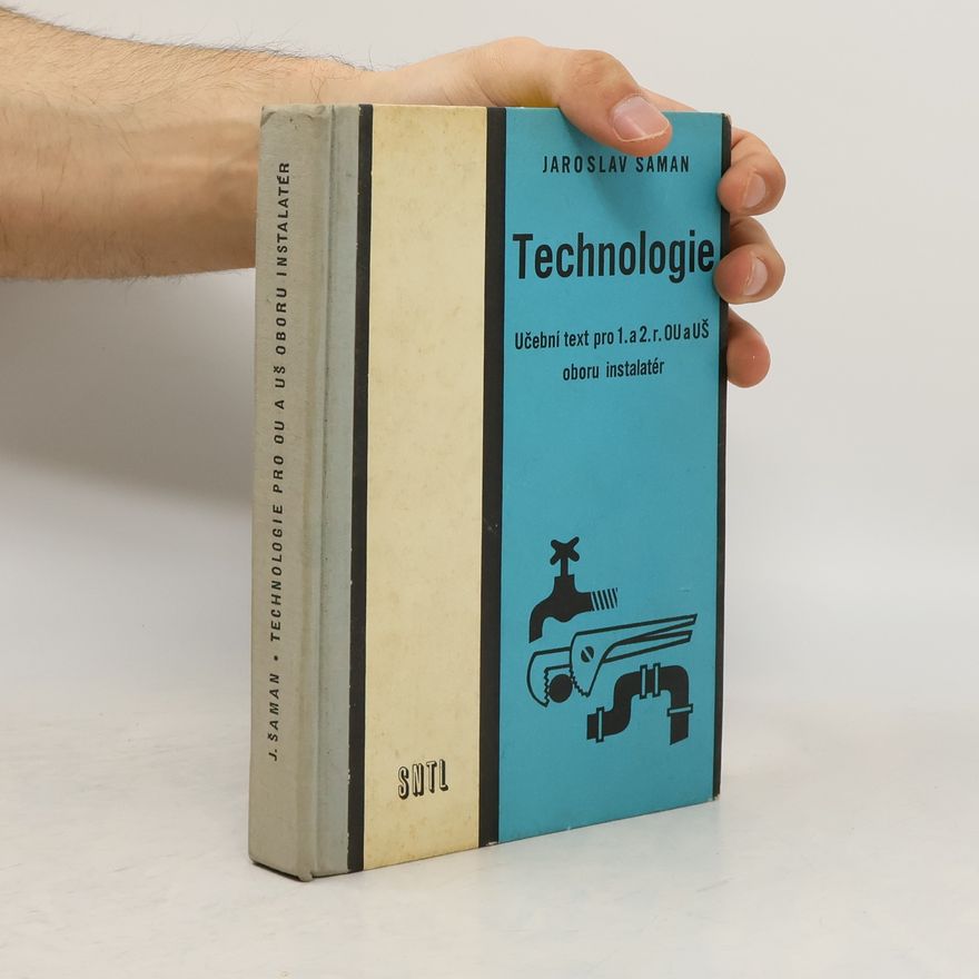 Jaroslav Šaman Technologie
