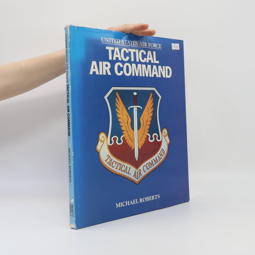 Michael J. Roberts Tactical Air Command.