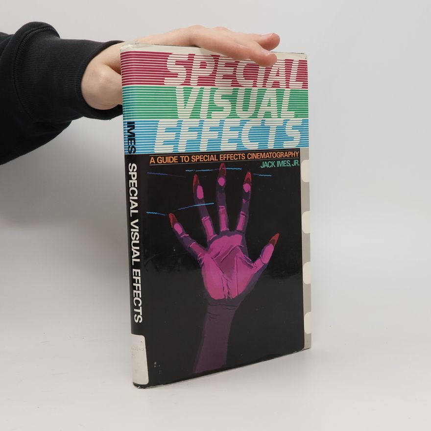 Jack Imes Jr. Special Visual Effects