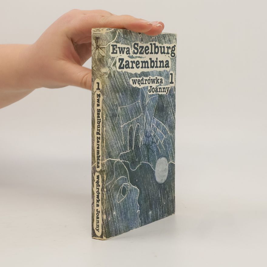 Ewa Szelburg-Zarembina Wędrówka Joanny 1
