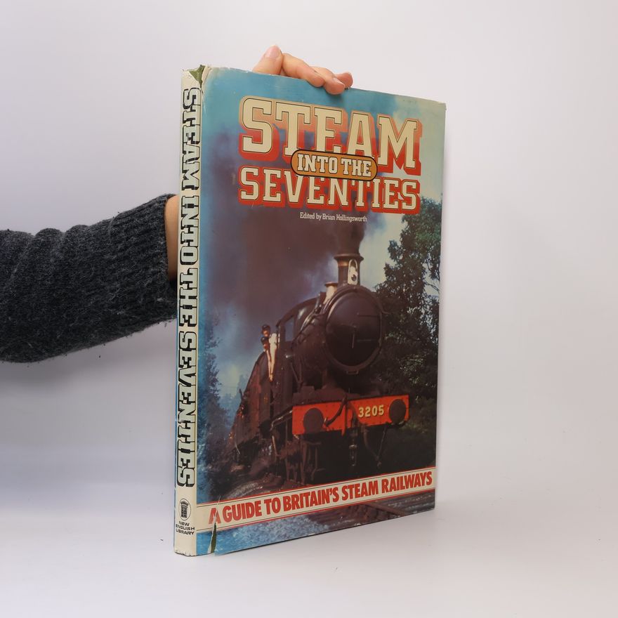 Brian Hollingsworth Steam Into the Seventies