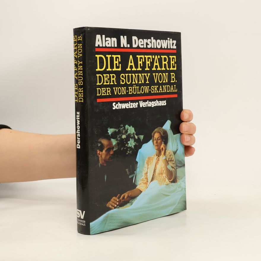 Alan Dershowitz Die Affäre der Sunny von B.