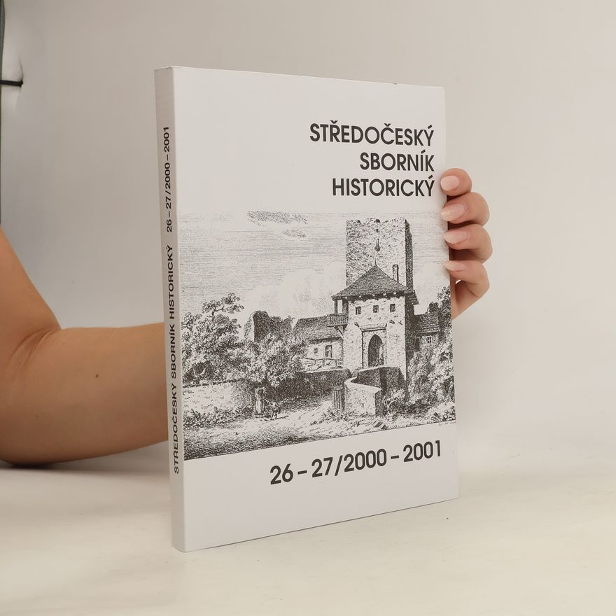 AA.VV. Středočeský sborník historický. Svazek 26-27/ 2000-2001