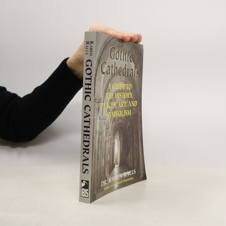 Karen Ralls Gothic Cathedrals