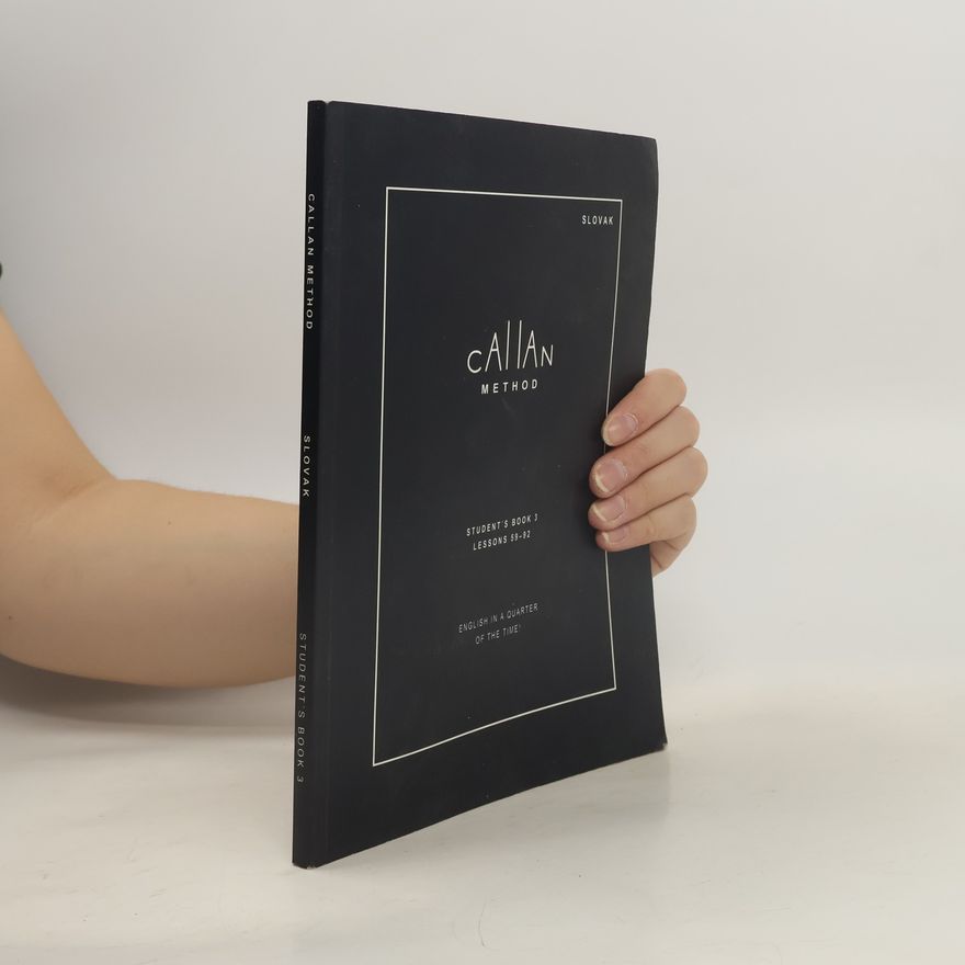 R. K. T. Callan Callan Method. Student's Book 3