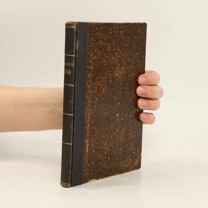 Hugo Ginsberg Die Ethik des Spinoza im Urtexte