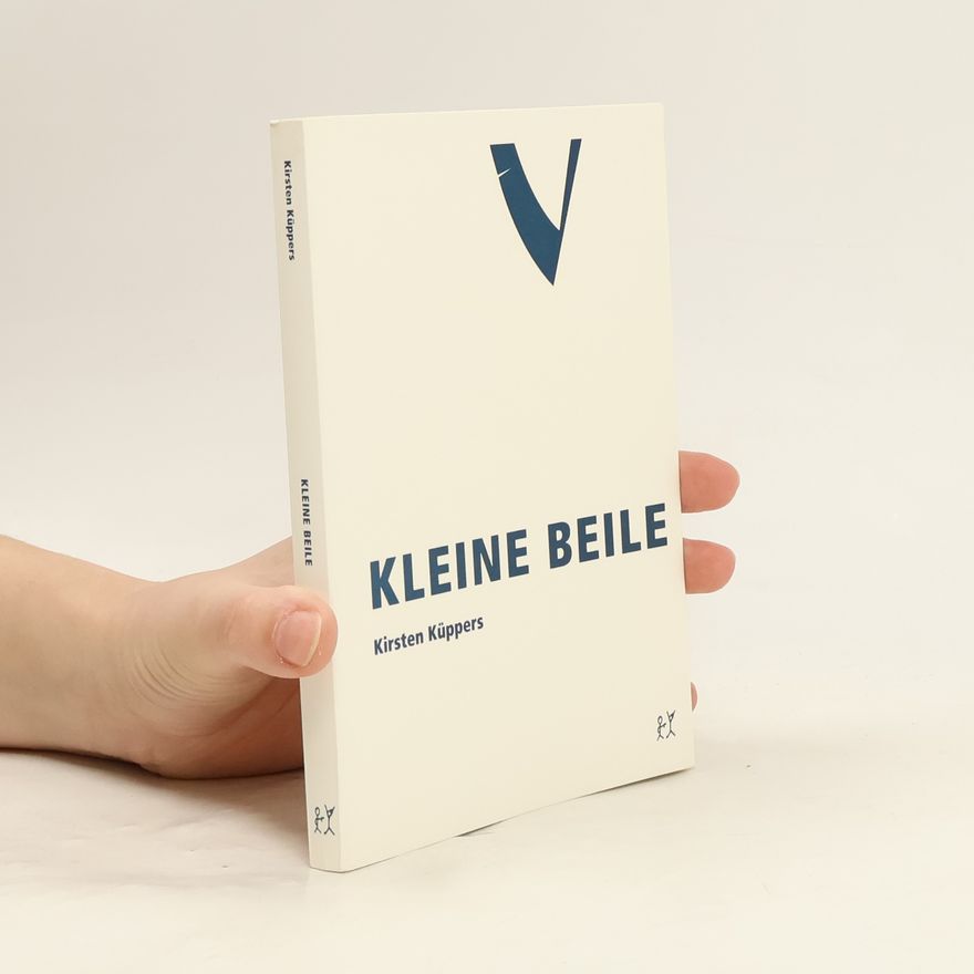 Kirsten Küppers Kleine Beile