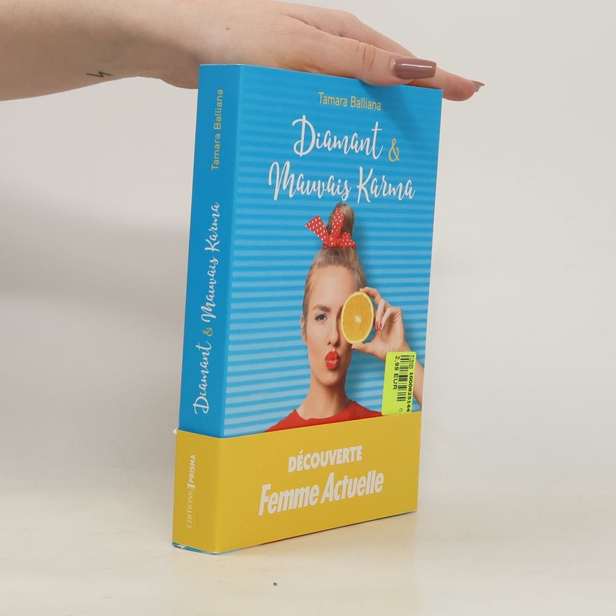 Tamara Balliana Diamant & mauvais karma (French Edition)