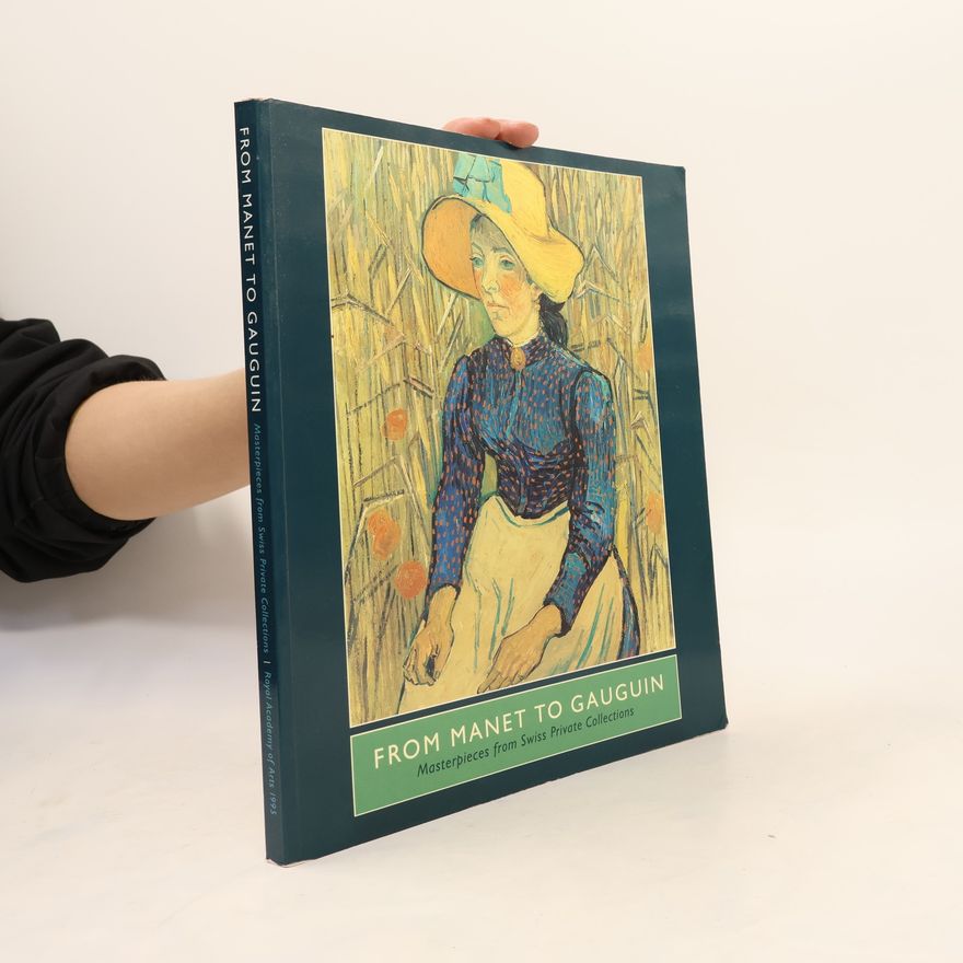 MaryAnne Stevens From Manet to Gauguin