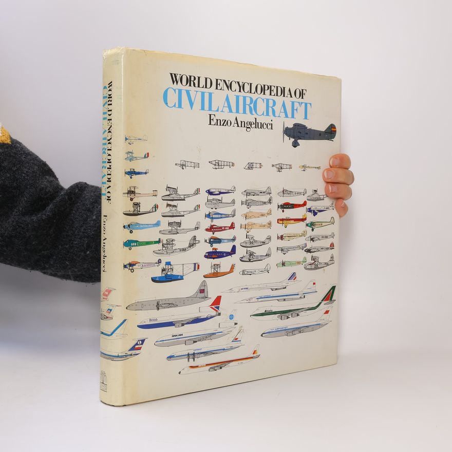 Enzo Angelucci World Encyclopaedia of Civil Aircraft