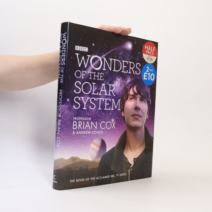 Brian Cox BBC: Wonders of the Solar System