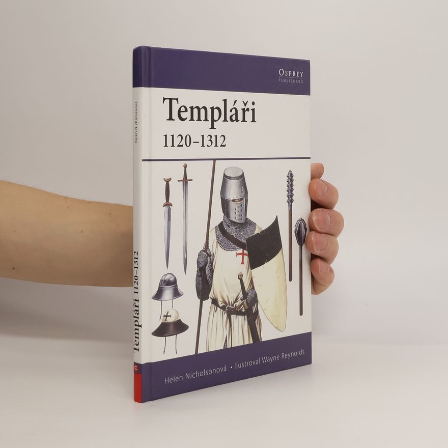 Helen J. Nicholson Templáři 1120-1312