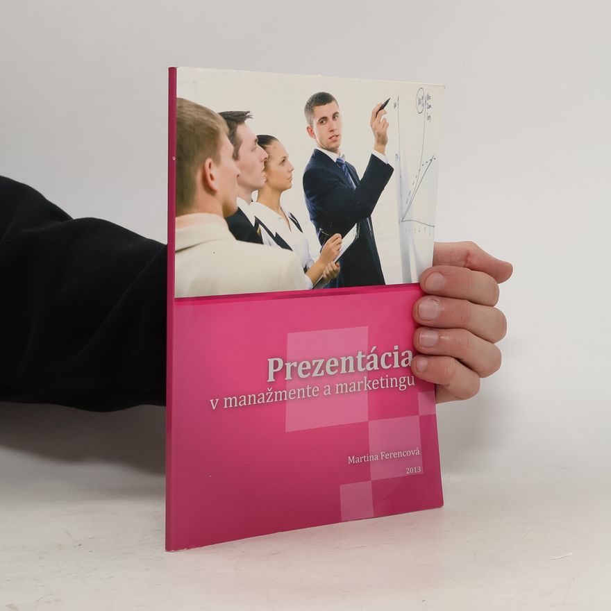Martina Ferencová Prezentácia v manažmente a marketingu