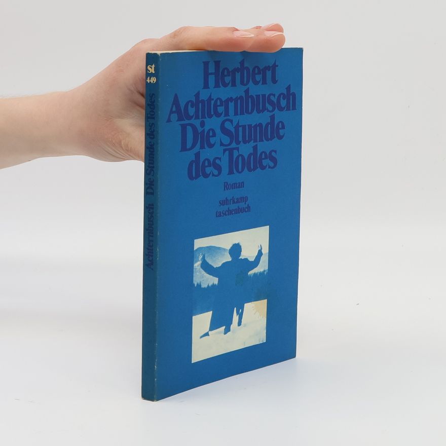 Herbert Achternbusch Die Stunde des Todes